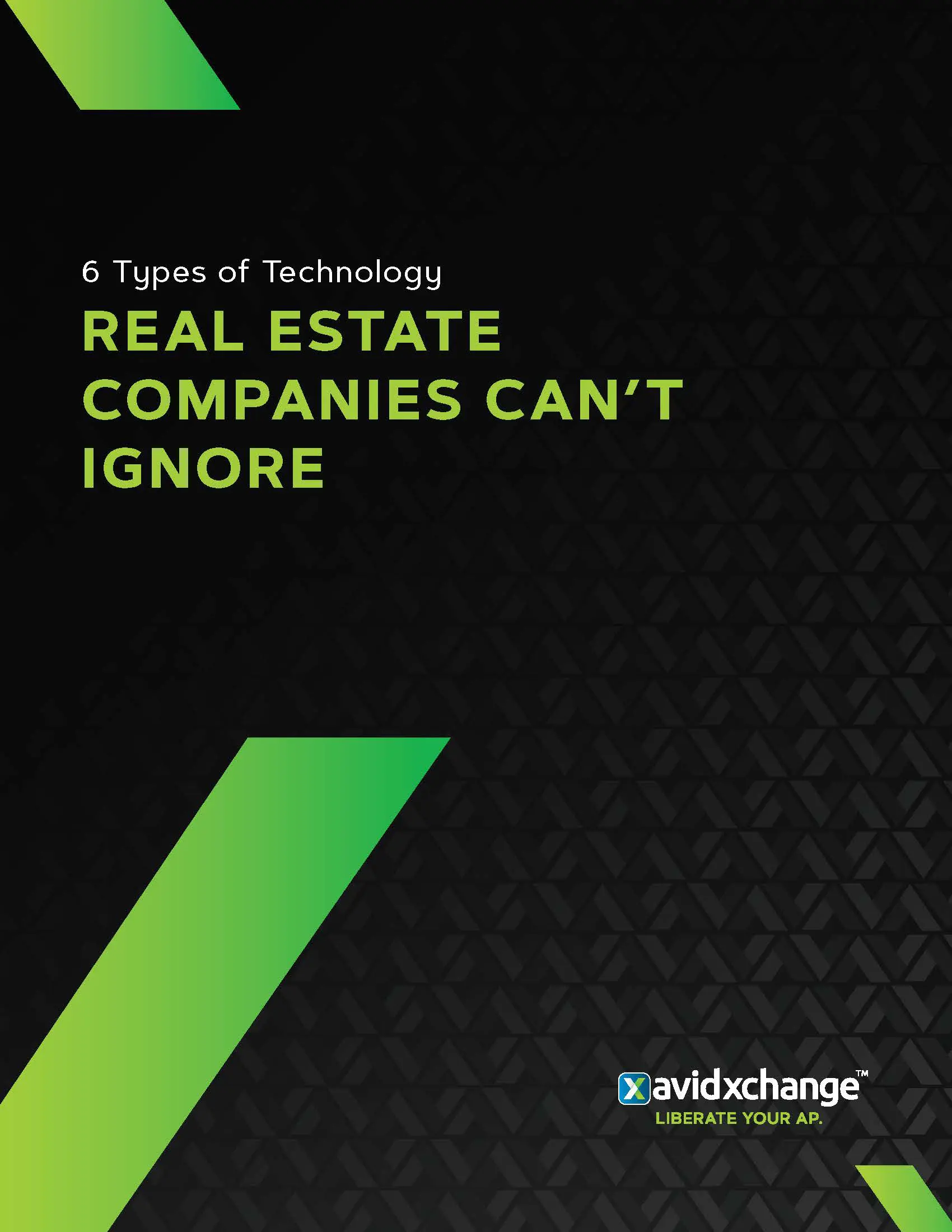6 Type of Technology Real Estate Companies can't Ignore eBook cover.