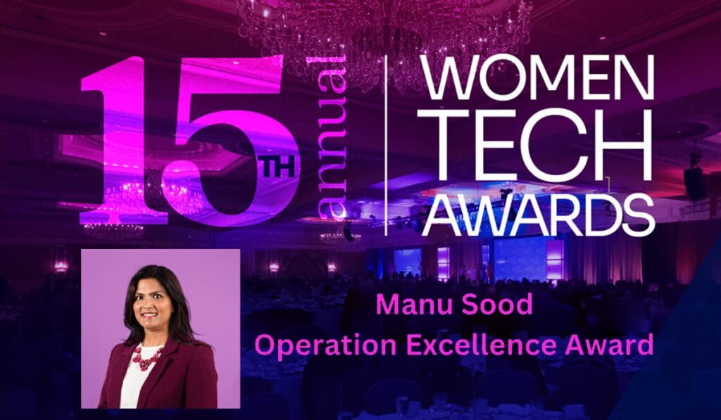 15th Annual Women Tech Awards Manu Sood Operation Excellence Award