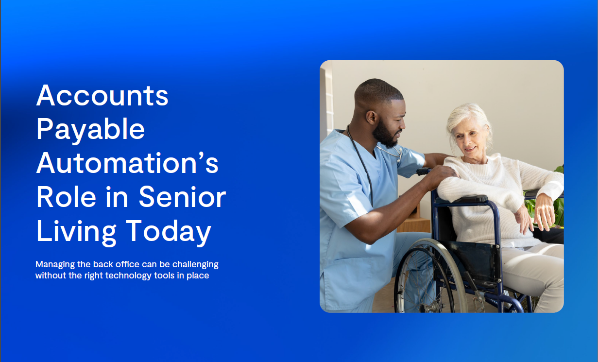 AP Automation's Role in Senior Living Today