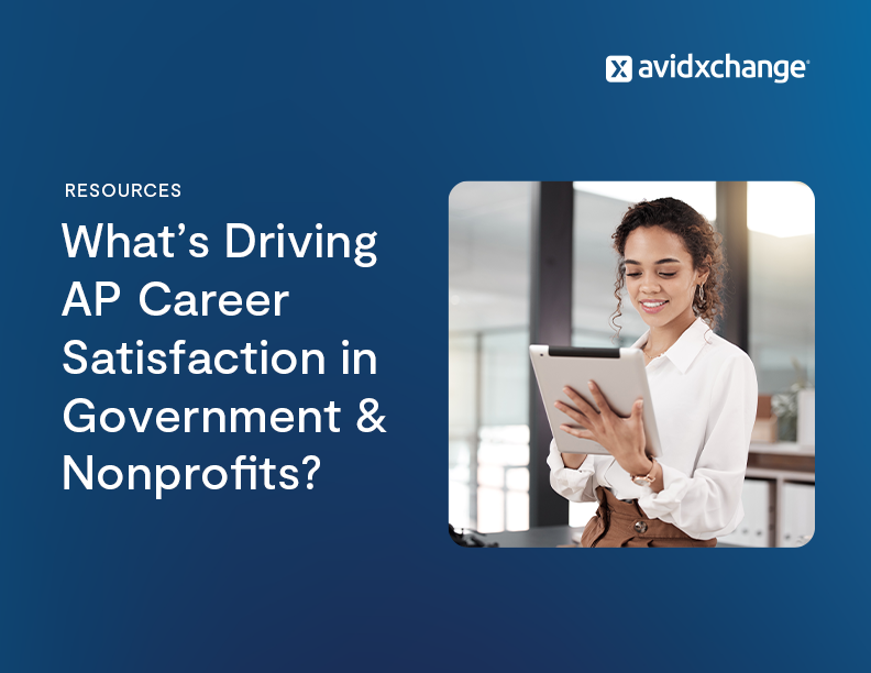 Infographic thumbnail image featuring the title, What's Driving AP Career Satisfaction in Government & Nonprofits? alongside an image of a business woman working on a tablet in an office